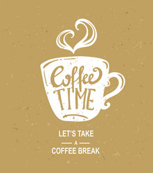 coffee time hipster vintage stylized lettering Vector Image