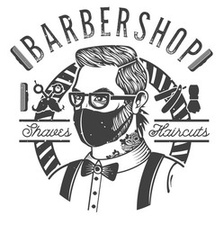 barbershop label with a barber in mask amid Vector Image