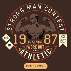 Strong Man Workout T-Shirt Badge Vector Image