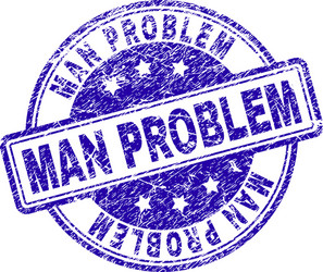scratched textured man problem stamp seal Vector Image