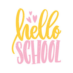 Hello School - Calligraphic Script vector image