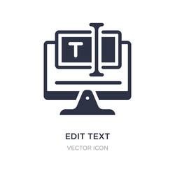 edit text icon on white background simple element vector image