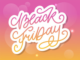 Black friday calligraphic designs retro style vector