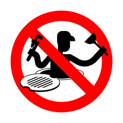 Stop Plumber - Sewer Access Forbidden Vector Image