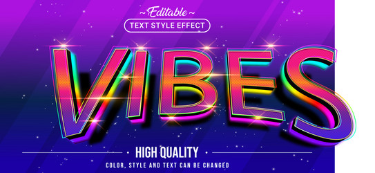 Editable text style effect - vibes vector