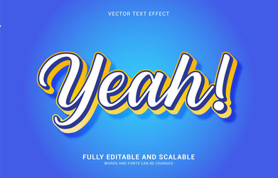 Stylish Text Effect - Yeah Style vector image