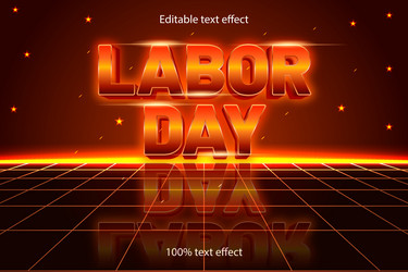 labor day editable text effect retro style vector image