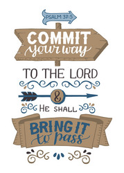 Commit Your Way - Psalm Verse vector image