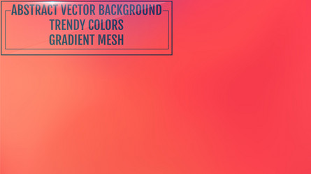 Gradient mesh abstract background trendy soft vector