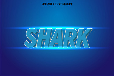 shark editable text effect 3 dimension emboss vector image