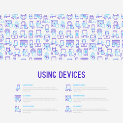 using devices concept with thin line icons vector image