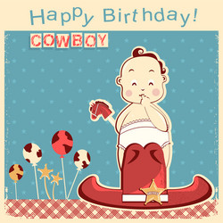 cowboy happy birthday card with little baby vector