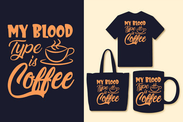 Coffee typography lettering quotes for t shirt vector