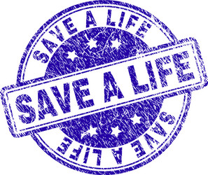 Grunge Save a Life Stamp Vector Image