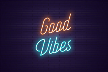 neon lettering good vibes glowing text vector