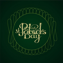 happy stpatrick s day label with lettering vector