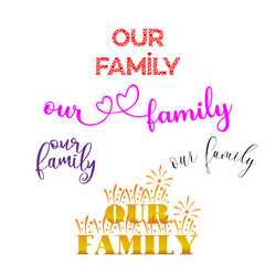 Our Family Text Vector Images (over 100)
