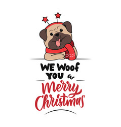 hand drawn text and funny pug in a scarf vector