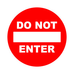 do not enter sign with text prohibition concept vector image