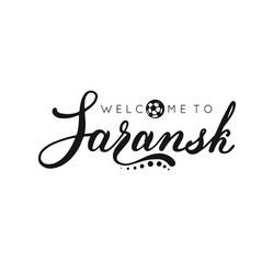 Saransk handwritten lettering inscription logo vector
