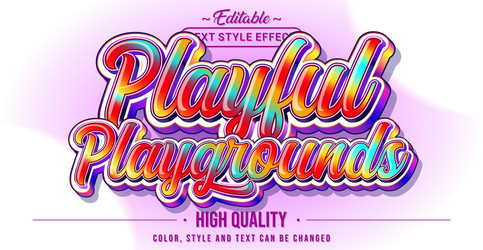 editable text style effect - playful playgrounds vector image