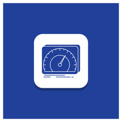 Blue round button for dashboard device speed test vector