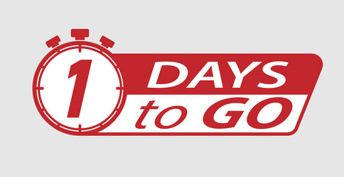 1 days to go a stylized countdown icon or banner vector