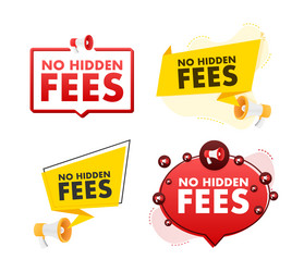 megaphone label set with text no hidden fees vector image