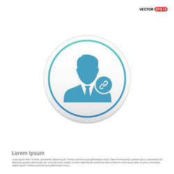 link attach user icon hexa white background vector image