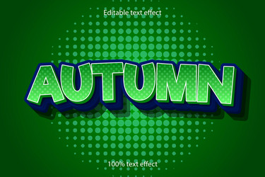 autumn editable text effect 3 dimension emboss vector image