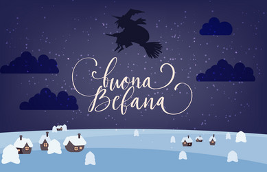 buona befana translation happy epiphany card vector