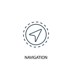 navigation concept line icon simple element vector image