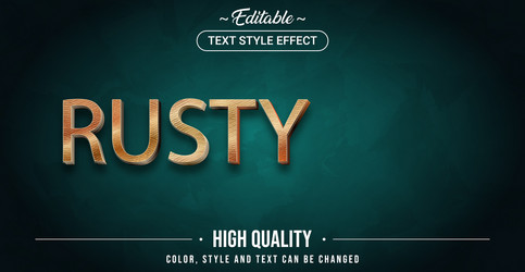 Editable text style effect - rusty theme vector
