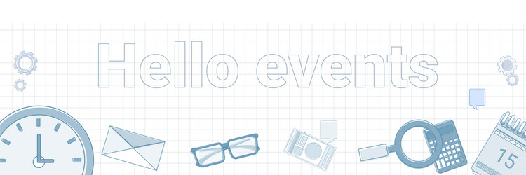 Hello events word on squared background horizontal vector