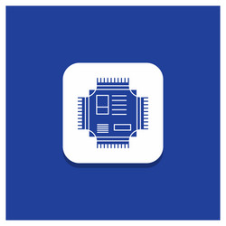 blue round button for chip cpu microchip vector image