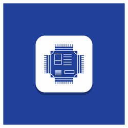 Blue round button for chip cpu microchip vector