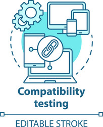 Compatibility testing concept icon non-functional vector