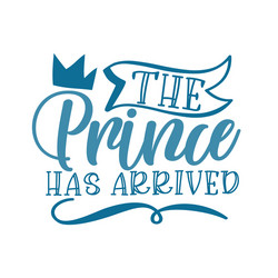 Royal Baby Arrival - Crown Calligraphy Vector Image