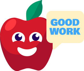 good work talking apple reward sticker vector