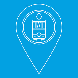 map pointer with tram icon outline style vector image
