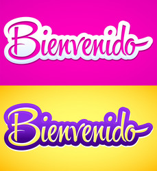 bienvenido welcome spanish text vector