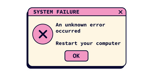 system failure retro message with text vector image