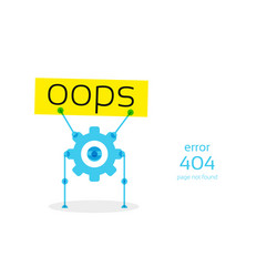 robot holding a sign oops page not found error vector image
