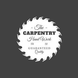 carpentry label isolated on black background Vector Image