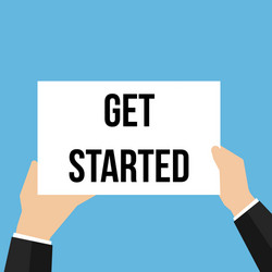 Man showing paper get started text vector