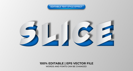 Editable slice text effect simple modern vector