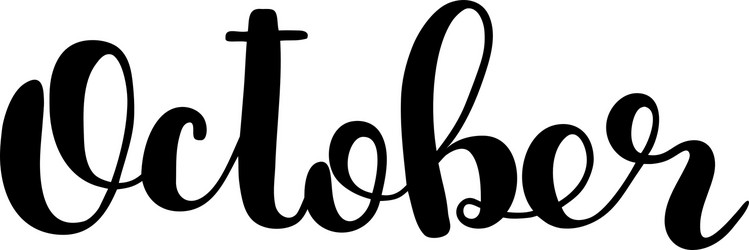 Brush lettering october Royalty Free Vector Image