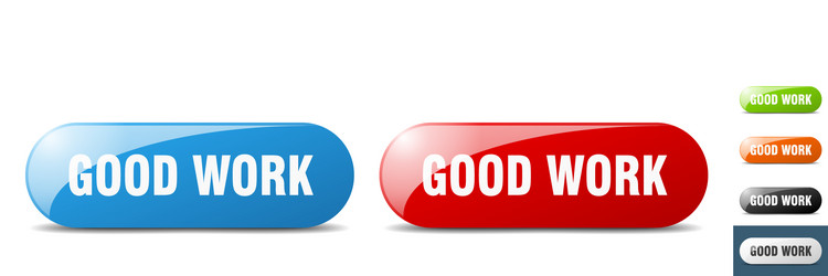 Good work button key sign push set vector