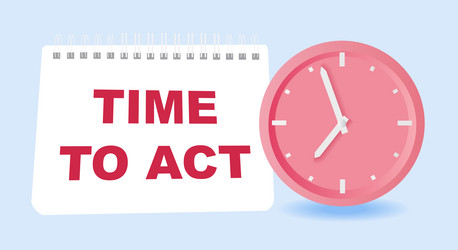 time to act clock movement call for action vector