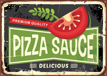 Retro Pizza Sauce Sign Vector Image